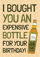 Funny Birthday Card - Bottle of Virgin Olive Oil - Cost Of Living created by AbiGoLucky