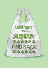 Funny Anniversary Card - Love You To Asda and Back - Moon and Back Parody created by The Curious Pancake