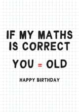 Funny Maths Birthday Card - You = Old created by Gem Draws Stuff