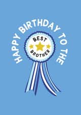 Cute Birthday Card - For Brother - Rosette created by Gem Draws Stuff