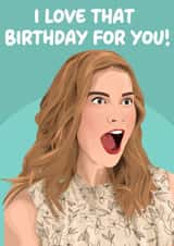 Funny Birthday Card - Alexis Rose - Schitts Creek created by Pink + Pip