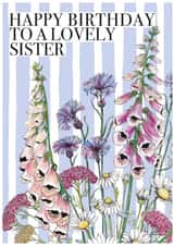 Pretty, classic, cute, Birthday card for a lovely Sister. Stripe Floral Flower created by Petal & Paper Co. 