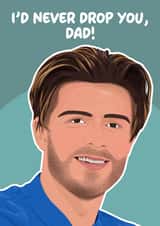 Funny Fathers Day Card - Jack Grealish - Dropped From England Football Team created by Pink + Pip