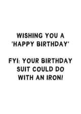 Funny Birthday Card - Birthday Suit - Iron created by Gem Draws Stuff