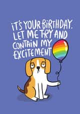 Sarcastic Dog - Funny Birthday Card created by Katie Abey