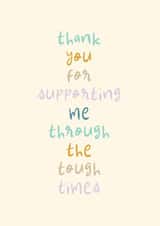 Cute Thank You Card - Supporting Through Tough Times created by Rebecca Prinn