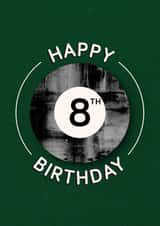 Arty 8th Birthday Card - 8 Pool Ball created by Gemma Pratt