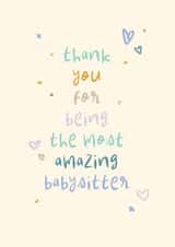 Cute Thank You Card - The Most Amazing Babysitter created by Rebecca Prinn