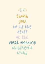 Cute Thank You Card - All The Staff At Children's Ward created by Rebecca Prinn