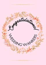 Wedding Wankers created by Young Fogey