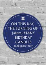 Funny Birthday Card - Heritage Plaque - Burning of Candles created by Brainbox Candy