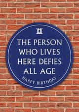 Funny Age Birthday Card - Heritage Plaque - Here Defies All Age created by Brainbox Candy