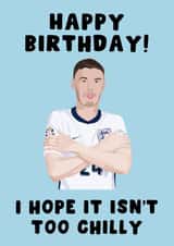 Funny Birthday Card - Hope It Isn't Too Chilly - Cole Palmer England Euros Football created by Pink Peach Cards
