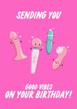 Naughty Birthday Card - Good Vibes - Vibrators created by The Marmalade Cat