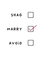 Funny Wedding Card - Tick Box - Shag, Marry, Avoid created by Sarah Harding