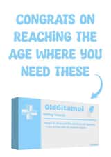 Funny Birthday Card - Pharmacy - ‘Old Git’ Novelty Paracetamol created by Cookie Crumble