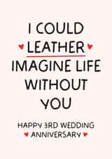 Funny 3rd Anniversary Card - Leather Anniversary - Wedding Anniversary created by Puns and Needles