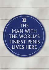 Funny Birthday Card - World's Tiniest Penis - Heritage Plaque created by Brainbox Candy