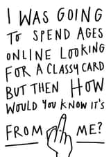 Funny Birthday Card - Handwritten - Not Classy created by Aussie Studios