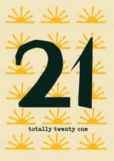 21st Birthday Card - Totally Twenty One created by Poet and Painter