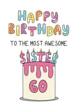 Classic Birthday Card - 60 Today - For Sister created by Schnauzer Scribbles