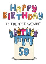 Classic Birthday Card - 50 Today - For Brother created by Schnauzer Scribbles