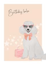 Cute Birthday Card - For Her - Glamorous Poodle created by Heather Trefusis Art