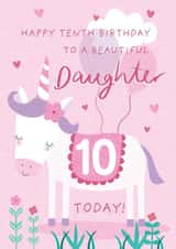 Cute 10th Birthday Card - For Daughter - Cartoon Unicorn created by Juniper and Rose Studio