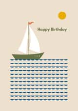 Birthday Card - Sailing Boat - Happy Birthday created by Happy Street