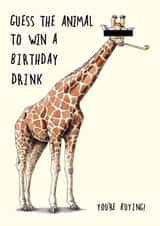 Funny Birthday Card - Birthday Drink - Giraffe - Guess the Animal created by Bewilderbeest