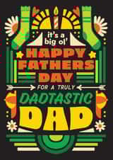 Arty Father's Day Card - Dadtastic Dad created by OBJECTABLES