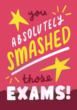 Classic Exam Results Card - SATs, GCSEs, A-Levels - You Absolutely SMASHED Those Exams! created by Josie Gledhill