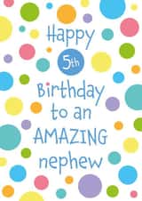 Cute 5th Birthday Card - For Nephew - Colourful Spots created by size3art