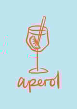 Arty Birthday Card - For Friend - Aperol Spritz created by Sarah Nolloth Illustration
