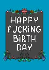 Happy fucking birthday created by Peash Design