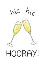Cute Champagne Card to Congratulate Friends and Family - Hic Hic Hooray! created by CBL