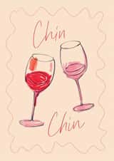 Chin Chin Card | Hand Drawn Illustration | Birthday Celebration Card | Wine Glass Cheers created by Feel Good Supplies