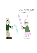Funny Anniversary Card - Lightsaber Joke - Just Typical created by AJS STUDIOS