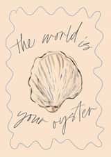 The World Is Your Oyster Card | Hand Drawn | Celebration | Well Done created by Feel Good Supplies