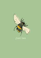 Wholesome Greetings Card - Just Bee - Supportive created by Poet and Painter