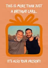Personalised Birthday Photo Card created by Silly Billy - Cheeky Birthday Photo Card - More Than Just A Birthday Card - Also Present