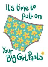 Fun Good Luck Card - Pull On Big Girl Pants created by Mrs Holly