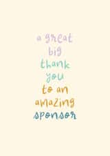 Classic Thank You Card - Amazing Sponsor - Playful Type created by Rebecca Prinn