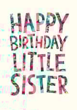 Classic Birthday Card - Little Sister - Younger Sister created by The Boy and the Bear