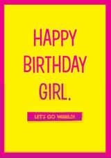 Pink and yellow Birthday card for girls of all ages created by Stu346