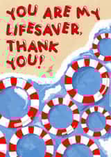 Punny Thank You Card - You Are My Lifesaver created by AmySrvc Illustration
