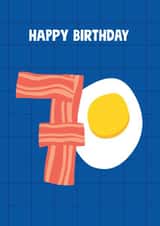 Funny Birthday Card - 70th - Eggs and Bacon - Breakfast created by Stoats & Weasels