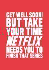 Funny Get Well Card - Netflix Series created by YAWN DESIGNS