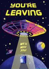 Arty Leaving Card - We'll Miss You - Alien UFO created by Rocket68