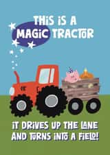 Funny Birthday Card - Magic Tractor created by Giddy Kipper